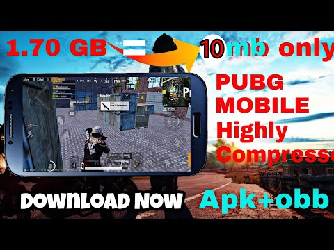 Pubg mobile 0.11 obb highly compressed